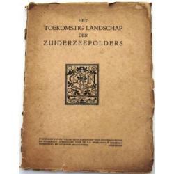 Het Toekomstig Landschap der Zuiderzeepolders 1928