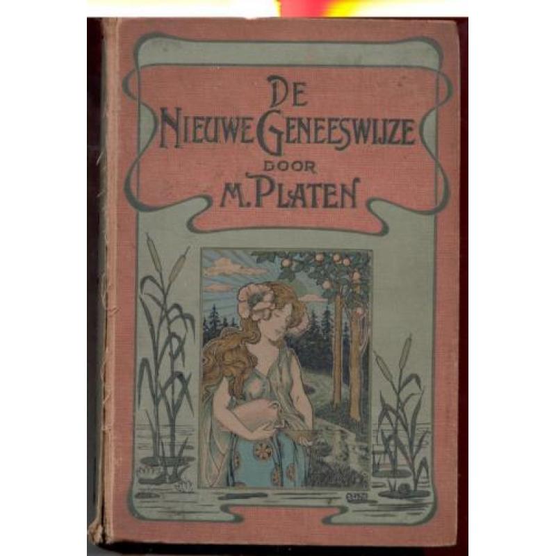 De Nieuwe Geneeswijze M.Platen 1896