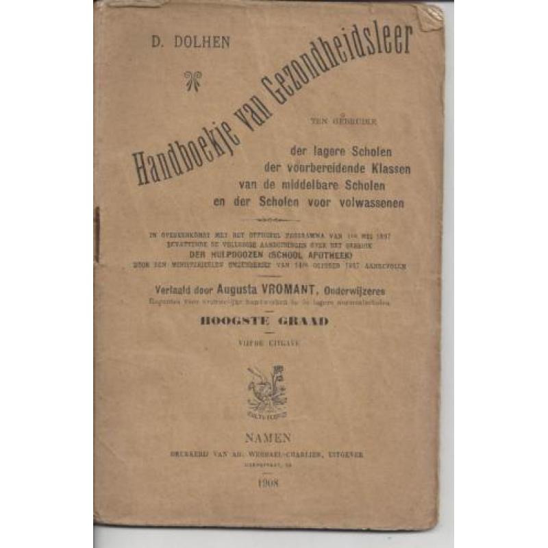 Handboek van gezondheidsleer, 1907 D.Dolhen, vert.A.Vromant